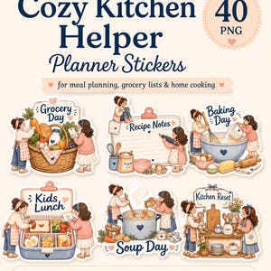 May include: A collection of "Cozy Kitchen Helper Planner Stickers" with illustrations for meal planning, grocery lists, and home cooking. The stickers include images for grocery day, recipe notes, baking day, kids' lunch, soup day, and kitchen reset.