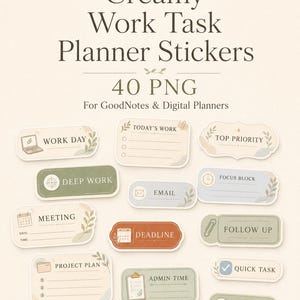 May include: Creamy Work Task Planner Stickers with 40 PNG files. The stickers include labels for Work Day, Today's Work, Top Priority, Deep Work, Email, Meeting, Deadline, Project Plan, Admin Time, Quick Task, and Done. The stickers are in a soft, neutral color palette.