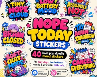 40 PNG Nope Today Stickers PNG, Funny Mood Planner Stickers, Bold Pop Doodle Digital Stickers, Low Energy Stickers, GoodNotes Journal