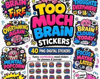 40 PNG Too Much Brain Stickers, Funny Overthinking Digital Planner Stickers, Brain Mood PNG Stickers, Study Stress Journal Stickers