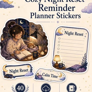 Peut inclure: Autocollants de planificateur numérique sur le thème de la nuit douillette. Les autocollants comprennent des illustrations d'une personne en train d'écrire, une liste de contrôle et des phrases telles que "Night Reset" et "Calm Time". L'image comprend également un motif de lune et d'étoiles.