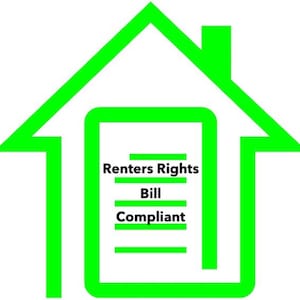 May include: A green house outline contains a white rectangle with the words "Renters Rights Bill Compliant" in green text. The image is set against a white backdrop.
