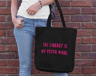 Bolso de tela "La biblioteca es mi sala psiquiátrica", bolso para amantes de los libros, regalo feminista para amantes de los libros, bolso de lona, merchandising para amantes de los libros, regalo para hermanas, BookToker
