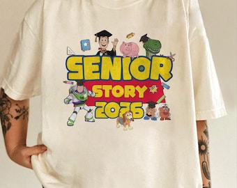 Toy Story Disneyland Graduate Shirt, Senior Story Grad group matching shirts, WDW Disneyland Graduation shirt, Gift for Grad C2DK02