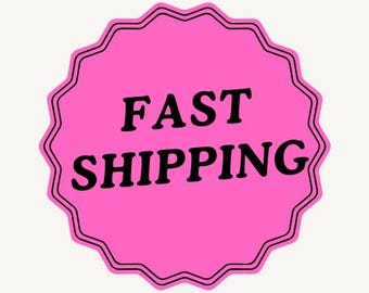 Fast Shipping