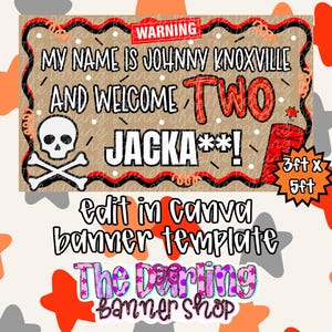 Johnny Knoxville Geburtstagsbanner | Lustige Willkommens-TWO-Jackass-Partydeko (Bearbeitbare Canva-Vorlage)