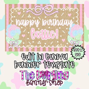 May include: A rectangular banner template featuring a brown and pink striped background with a scalloped white border, a pink bow, and the text happy birthday Lottie. Two bouquets of blue, pink, and green flowers are on the sides. Includes 3ft x 5ft text.