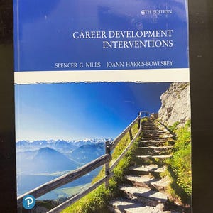 Career Development Interventions 6th Edition by Spencer G. Niles