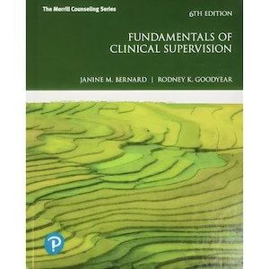 May include: A book titled "Fundamentals of Clinical Supervision" with a green and white cover. The book is part of "The Merrill Counseling Series" and the 6th edition. The cover features a landscape illustration in shades of green.