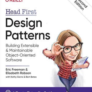 May include: A book cover for "Head First Design Patterns" by O'Reilly. The cover features a cartoon illustration of a person wearing glasses, holding a book. The book's title is in large, bold letters, with the subtitle "Building Extensible & Maintainable Object-Oriented Software."