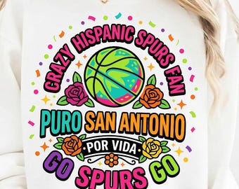 Crazy Hispanic Spurs Fan PNG, Retro Fiesta Basketball Design, San Antonio Spurs Fan Shirt PNG, Vintage Style Digital Download