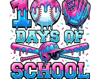 100 Days of School PNG | Drip Style School Shirt Design | Funny Teacher PNG | Baseball & Ice Cream Drip Graphic | Digital Download