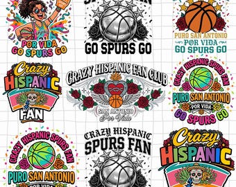 May include: Collection of graphic designs featuring basketballs, roses, and the text "Crazy Hispanic Spurs Fan." Designs include a woman with sunglasses, a skull with a sombrero, and the phrases "Go Spurs Go" and "Puro San Antonio Por Vida."