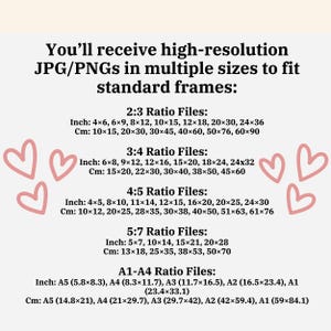 May include: A white graphic with text detailing image sizes in inches and centimeters for standard frames. Includes 2:3, 3:4, 4:5, 5:7, and A1-A4 ratio files. Pink heart illustrations are also present.