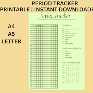 May include: A printable period tracker with a light green grid for tracking symptoms, mood, and flow intensity. The text "Period tracker" is at the top, with "A4, A5, LETTER" on the left. The top text reads "PERIOD TRACKER PRINTABLE | INSTANT DOWNLOAD | PDF".