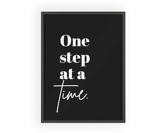 One Step at a Time poster | Wooden Frame