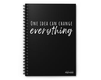One Idea Can Change Everything Spiral Notebook | Ruled Journal, Black Cover