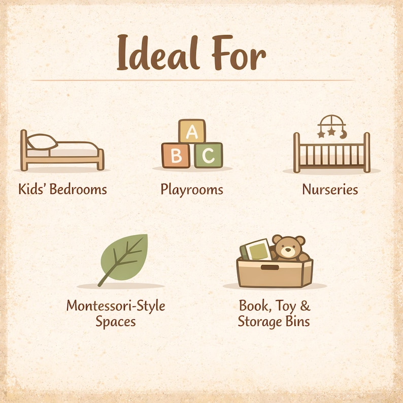 Puede incluir: Gr&aacute;fico beige con el texto "Ideal For" sobre ilustraciones de una cama, bloques, una cuna, una hoja y un contenedor de juguetes. El texto debajo de las ilustraciones dice "Dormitorios para ni&ntilde;os", "Salas de juegos", "Guarder&iacute;as", "Espacios de estilo Montessori" y "Cajas de almacenamiento de libros, juguetes".