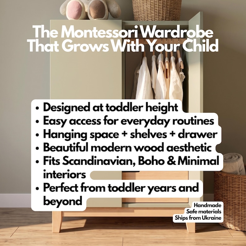 May include: A light green Montessori wardrobe with a natural wood base. The wardrobe has hanging space, shelves, and a drawer. Text on the image says it's designed for toddler height and fits Scandinavian, Boho, and Minimal interiors.