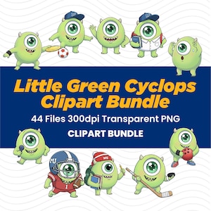 May include: A digital clipart bundle featuring green cyclops characters in various poses. The characters have one large eye and are wearing hats, holding sports equipment, and books. The image includes the text "Little Green Cyclops Clipart Bundle" in yellow and orange.
