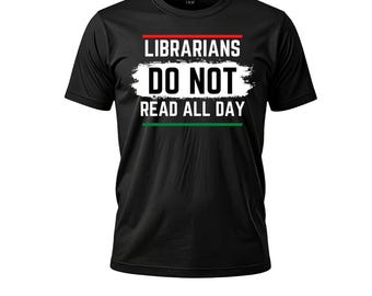 Los bibliotecarios no leen todo el día Tee