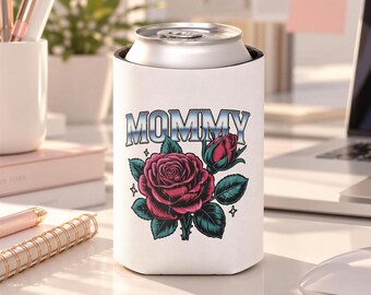Mommy Rose Can Cooler, Pink Floral Drink Sleeve, Mother's Day Gift for Mom, Birthday Present for Mama and Floral Lovers