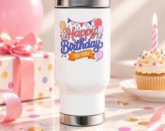 Happy Birthday to You Travel Mug with Handle, Pink and Blue Lettering with Party Balloons, Coffee Lover Gift for a Best Friend or Sister