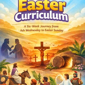 May include: An illustrated Easter Curriculum cover with the text "Easter Curriculum" in yellow and purple. The image depicts religious scenes, including a crucifixion, empty tomb, and Jesus riding a donkey. The text "A Six-Week Journey from Ash Wednesday to Easter Sunday" is also present.