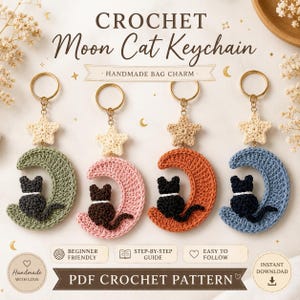 May include: Crochet Moon Cat keychains in green, pink, orange, and blue. Each keychain features a crescent moon with a black cat and a star charm. The text reads "CROCHET Moon Cat Keychain - Handmade Bag Charm".
