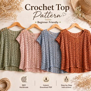 Könnte beinhalten: Vier gehäkelte Oberteile in Grün, Rosa, Blau und Orange hängen an Holzbügeln. Der Text "Crochet Top Pattern" und "Beginner Friendly" sind zu sehen. Symbole für DIY, PDF-Download und Anweisungen sind ebenfalls abgebildet.