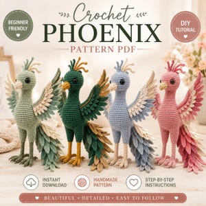 May include: A digital PDF pattern for a crochet phoenix, featuring four plush phoenix toys in sage green, dark green, light blue, and pink. Each toy has detailed wings and tail feathers. The text reads Crochet PHOENIX PATTERN PDF.
