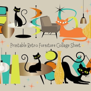 May include: A retro-style digital collage sheet featuring mid-century modern furniture and stylized black and orange cats. The design includes starbursts, geometric shapes, and the text "Printable Retro Furniture Collage Sheet".