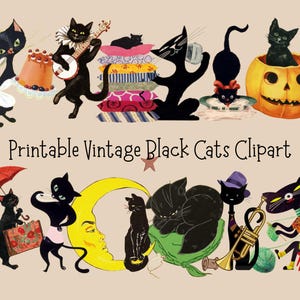 May include: Printable vintage black cats clipart. The image features various cartoon black cats in whimsical poses. One cat plays a banjo, another sits in a jack-o'-lantern, and others hold an umbrella or a suitcase. The text "Printable Vintage Black Cats Clipart" is displayed.
