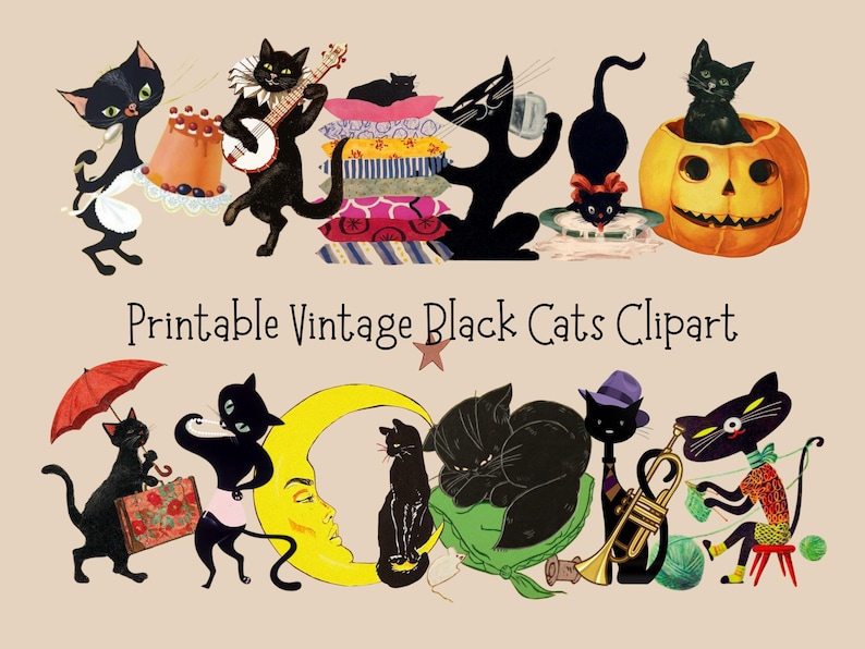 May include: Printable vintage black cats clipart. The image features various cartoon black cats in whimsical poses. One cat plays a banjo, another sits in a jack-o'-lantern, and others hold an umbrella or a suitcase. The text "Printable Vintage Black Cats Clipart" is displayed.
