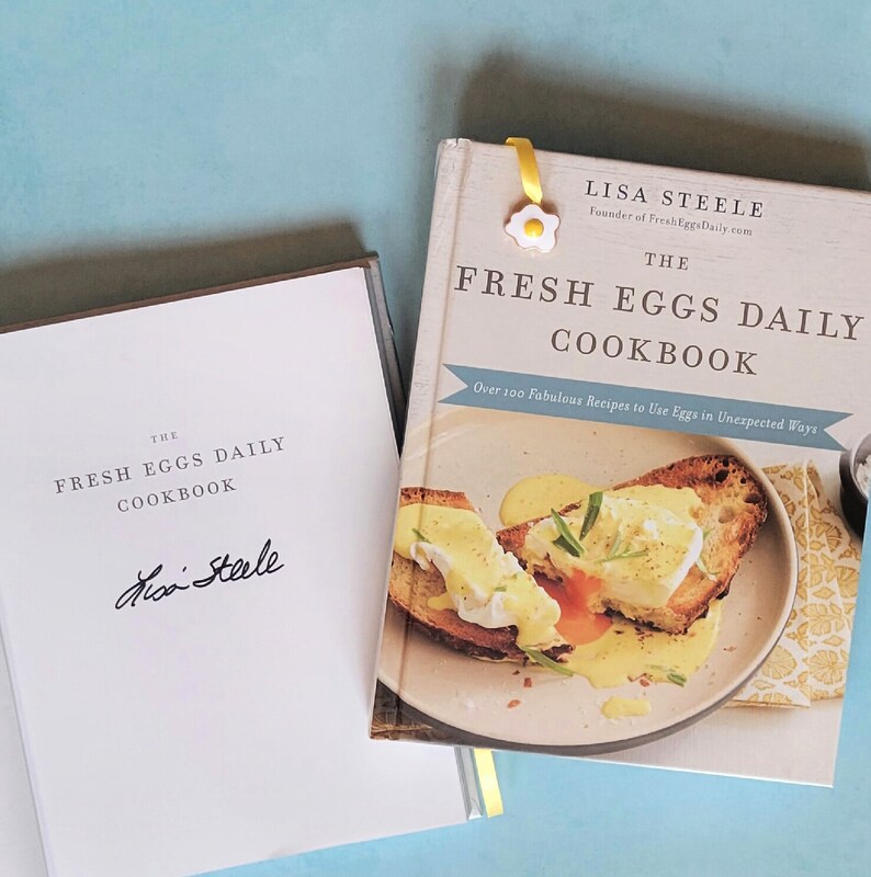 Signed Copy The Fresh Eggs Daily Cookbook More than 100 Sweet and Savory Egg Recipes by Lisa Steele image 5