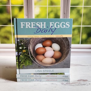 Signed Copy FRESH EGGS DAILY: Raising Happy Healthy Chickens ... Naturally. Chicken Keeping Book by Lisa Steele image 1