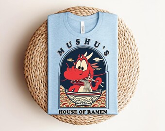 Mushu House of Ramen Shirt Funny Dragon Ramen Tee Retro Chinese Noodle Graphic T-shirt Best Noodles in China Shirt For Movie Fans Women