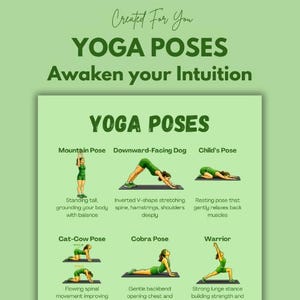May include: A green and white yoga poses guide with the text "YOGA POSES Awaken your Intuition". The guide illustrates various yoga poses, including Mountain Pose, Downward-Facing Dog, and Child's Pose, with descriptions.