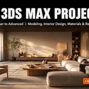 Op de afbeelding: Een digitale afbeelding met de tekst 50 3DS MAX PROJECTS Beginner to Advanced | Modeling, Interior Design, Materials & Rendering en + SOURCE FILES INCLUDED. De afbeelding toont een moderne woonkamer met een bank, stoel en tafel.