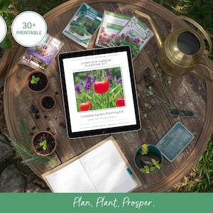 May include: A wooden table displays gardening supplies and planning materials. A tablet shows a garden planning kit with red flowers. Other items include seed packets, a watering can, sunglasses, and small potted plants. Text reads "30+ Pages" and "30+ Printable."