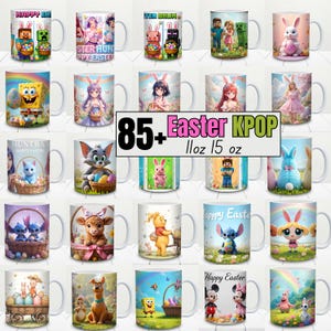 May include: Collection of white ceramic mugs with colorful Easter-themed designs. The mugs feature cartoon characters, Easter eggs, and the text "Happy Easter". The image also includes the text "85+ Easter KPOP 11oz 15 oz".