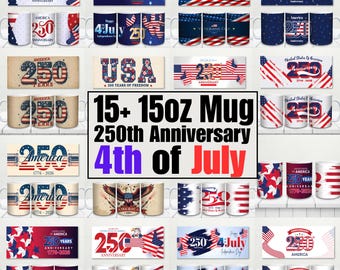 Paquete de más de 15 diseños de tazas conmemorativas del 250 aniversario de Estados Unidos / Diseños patrióticos para tazas del 4 de julio / Bandera de EE. UU. 1776–2026 PNG para sublimación PNG del 250 aniversario