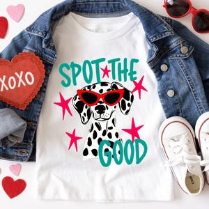 Spot The Good Dalmatian Kids Shirt, Cute Dog Lover Toddler Tee, Funny Puppy Graphic T Shirt, Animal Lover Gift for Kids, Dalmatian Tee