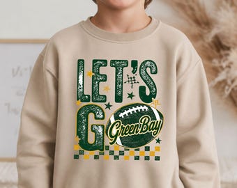 Green Bay Football Kids Shirt, Lets Go Green Bay Tee, Toddler Football Sweatshirt, Youth Game Day Shirt, Football Fan Gift