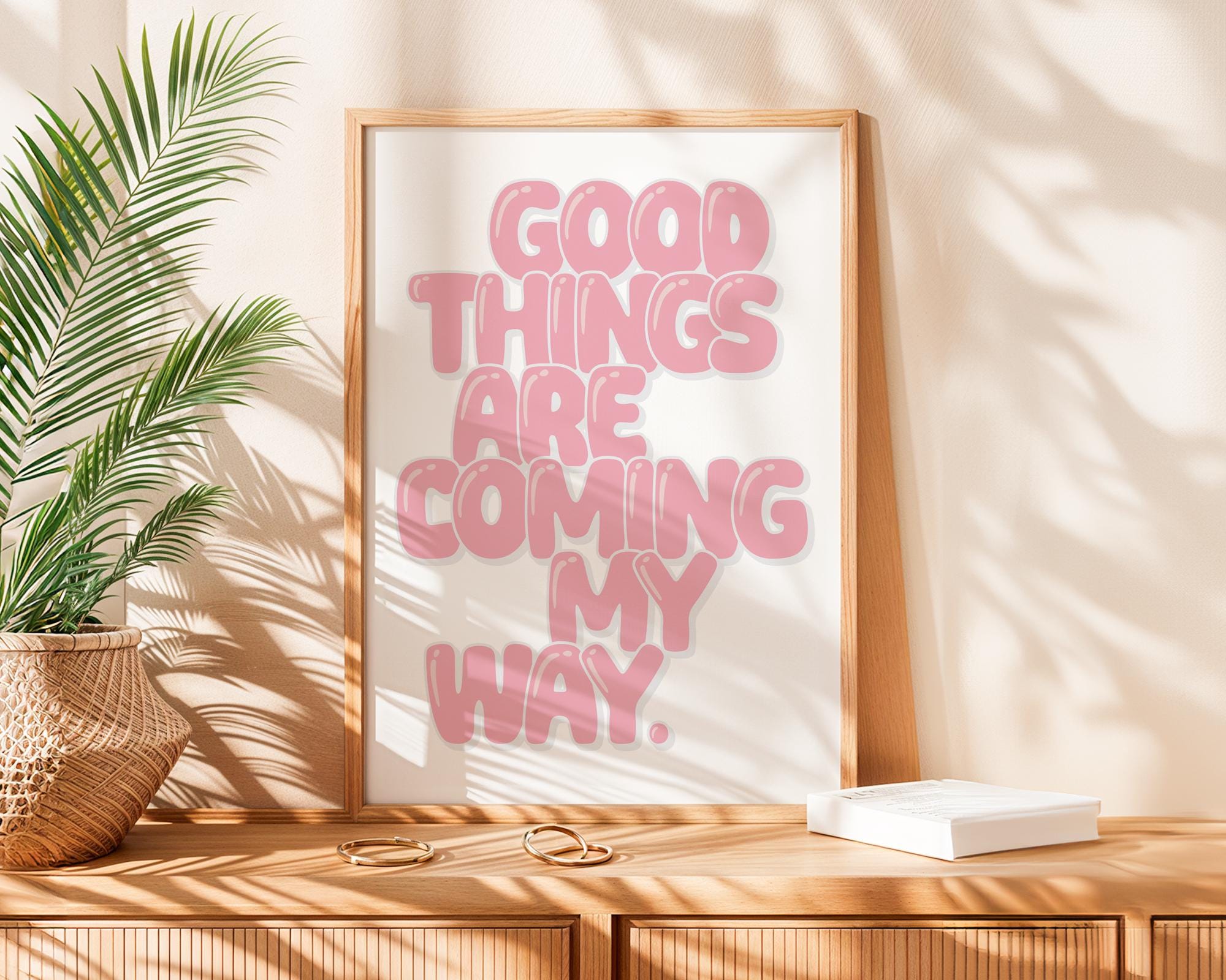 Motivational Quote Wall Art Printable – Good Things Are Coming My Way ...