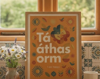 Tá Áthas Orm Print – Irish Language Wall Art, Minimalist Poster (A2, A3, A4)