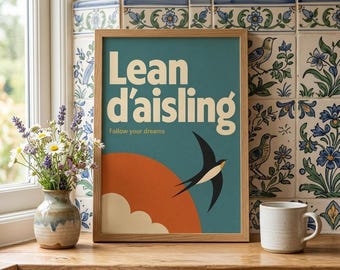 Lean d’Aisling Print – Irish Gaelic Typography Wall Art (Follow Your Dreams)