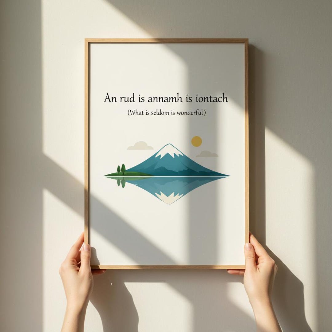 Framed Irish Blessing Print an Rud is Annamh is Iontach