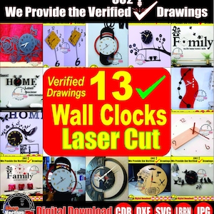 May include: A promotional image showcasing 13 laser-cut wall clock designs. The image features various clock styles, including floral, geometric, and themed designs. Text includes "Verified Drawings" and "Digital Download" with file format options.