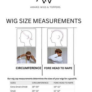 May include: An informational chart titled WIG SIZE MEASUREMENTS by AMARIS WIGS & TOPPERS. It includes diagrams showing how to measure head circumference and forehead to nape, along with a table listing sizes from Extra Small to Large in inches.